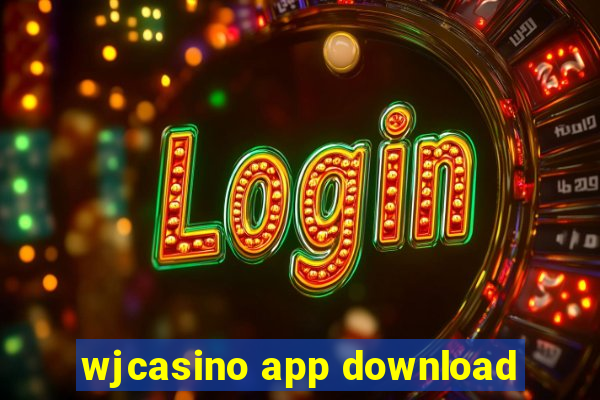 wjcasino app download